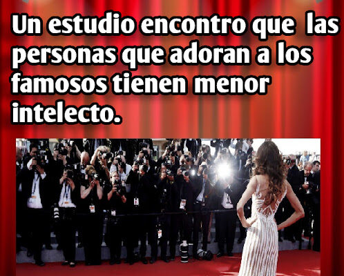 Las personas que adoran a los famosos son menos inteligentes según estudio Las personas que adoran a los famosos son menos inteligentes según estudio